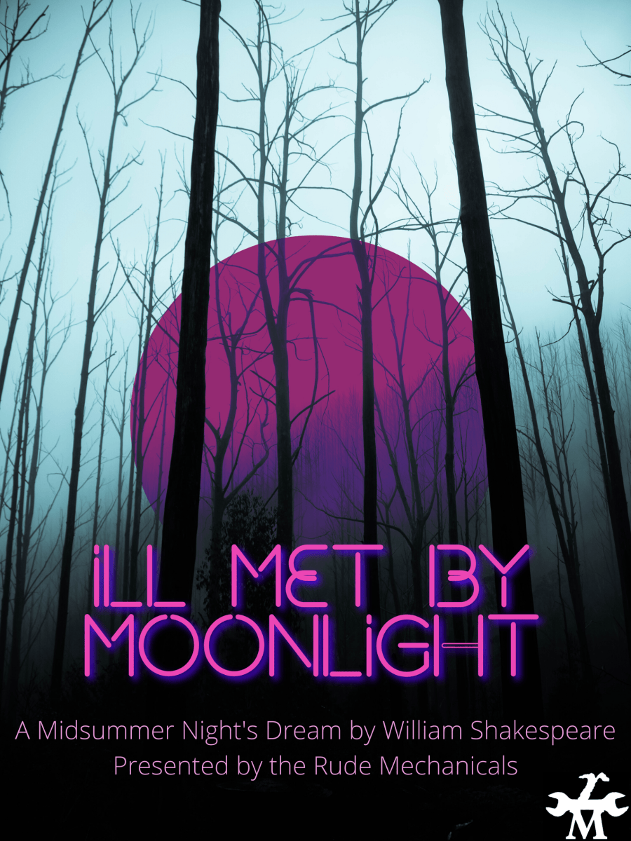 Ill Met by Moonlight – The Rude Mechanicals