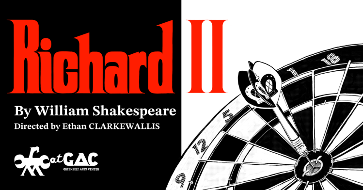 Richard II by William Shakespeare directed by Ethan Clarkewallis